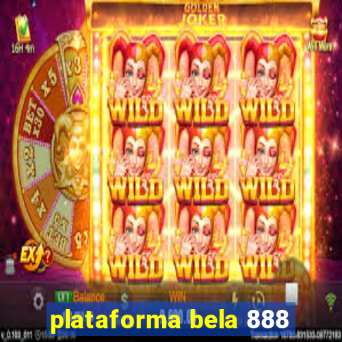 plataforma bela 888